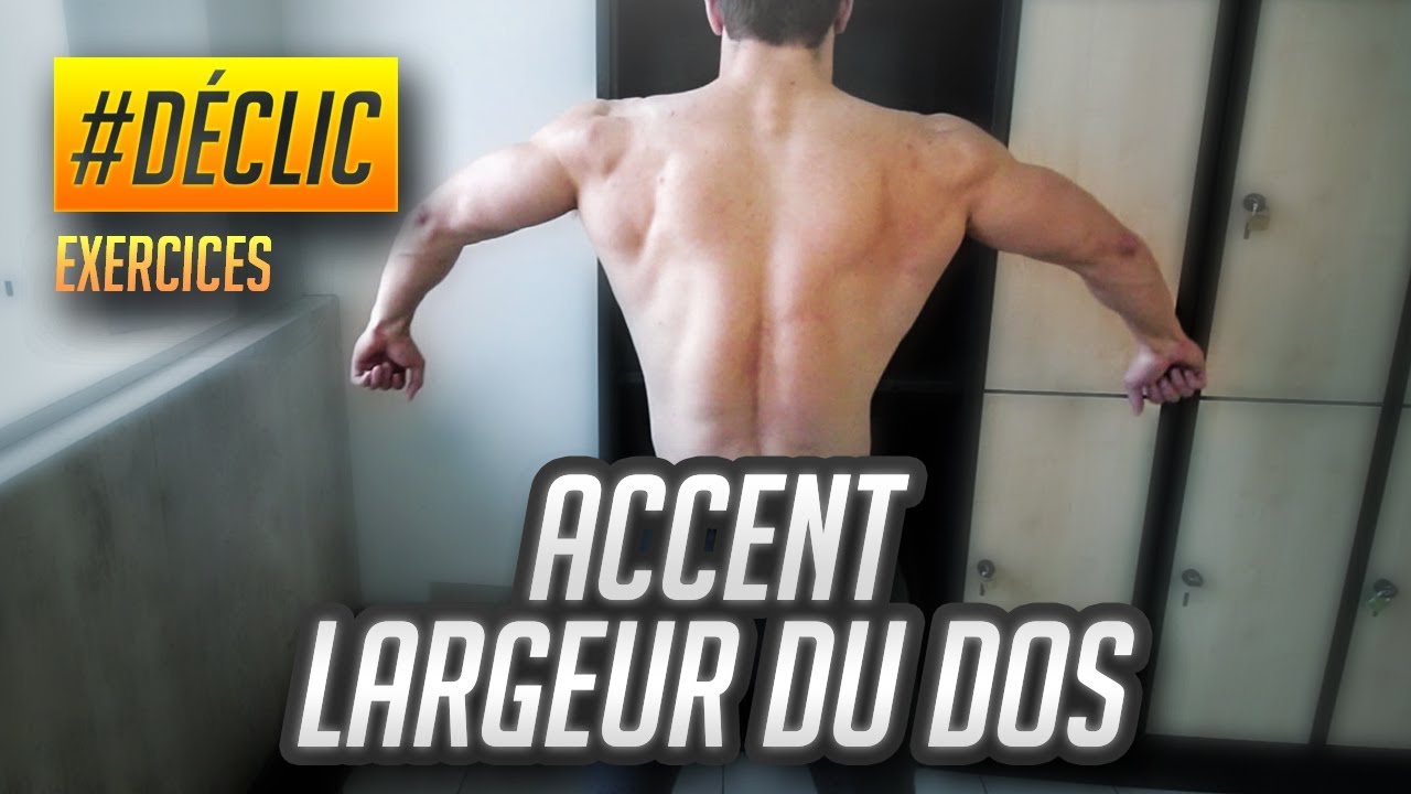 L'EXERCICE pour la LARGEUR DU DOS que je préfère ! #DÉCLIC
