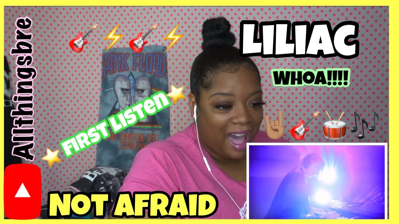 MY FIRST TIME LISTENING TO | LILIAC |  NOT AFRAID