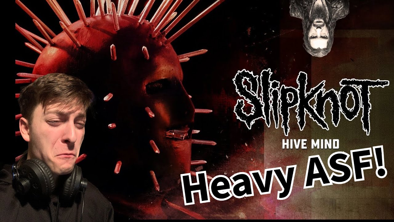 Metal Head FIRST Listen to SLIPKNOT! - Hive Mind