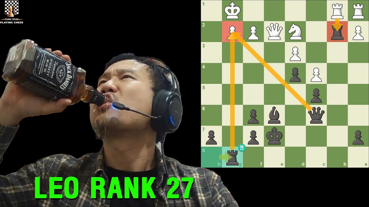Leo Rank #27 - Tung Drunk Thần Chưởng, Sacrifice THE ROOK và cái kết - Road to ELO 2000