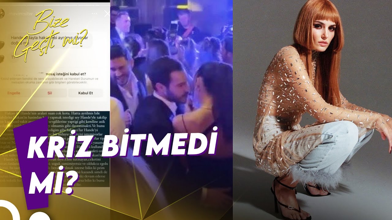 Hande Erçel ile Hakan Sabancı İlişkisindeki Son Durum Ne? | Bize Geçti Mi?