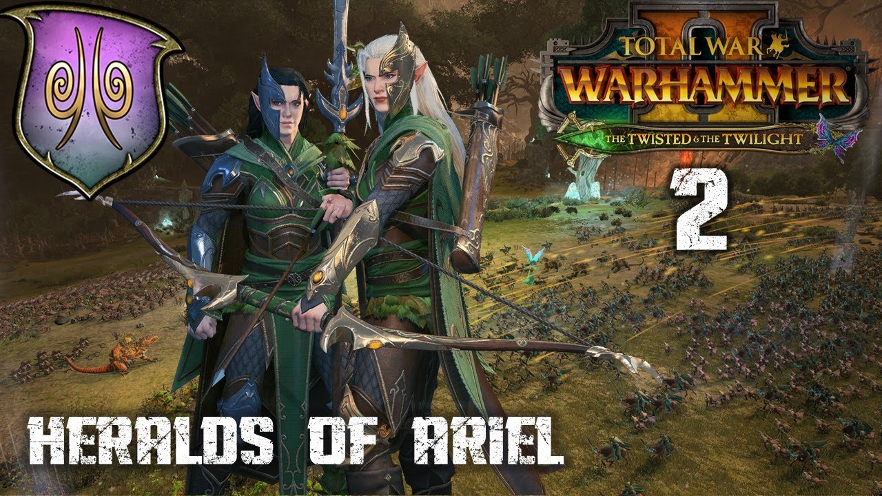 HERALDS OF ARIEL 2 - Total War Warhammer 2