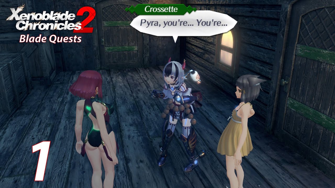 Xenoblade Chronicles 2 Blade Quests - Part 1 - Crossette: Bright Spark (Japanese)