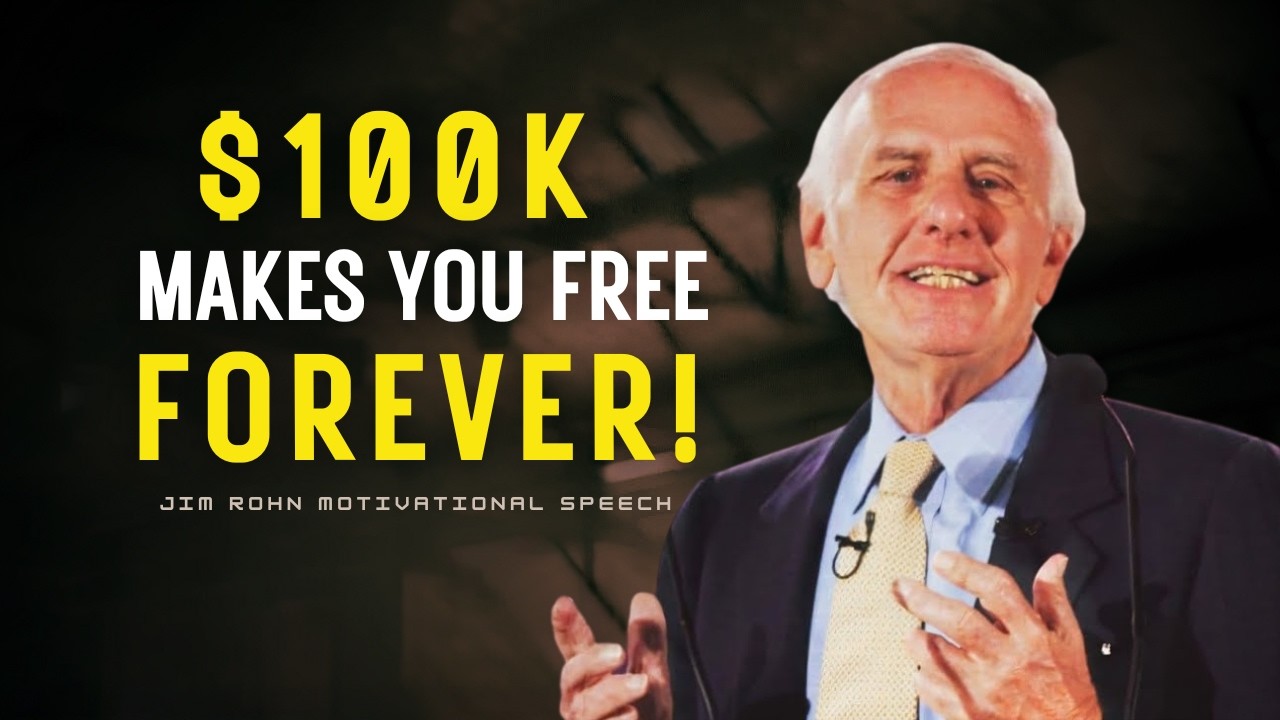 If You Have $100,000, You Are Financially Free | Jim Rohn Motivation