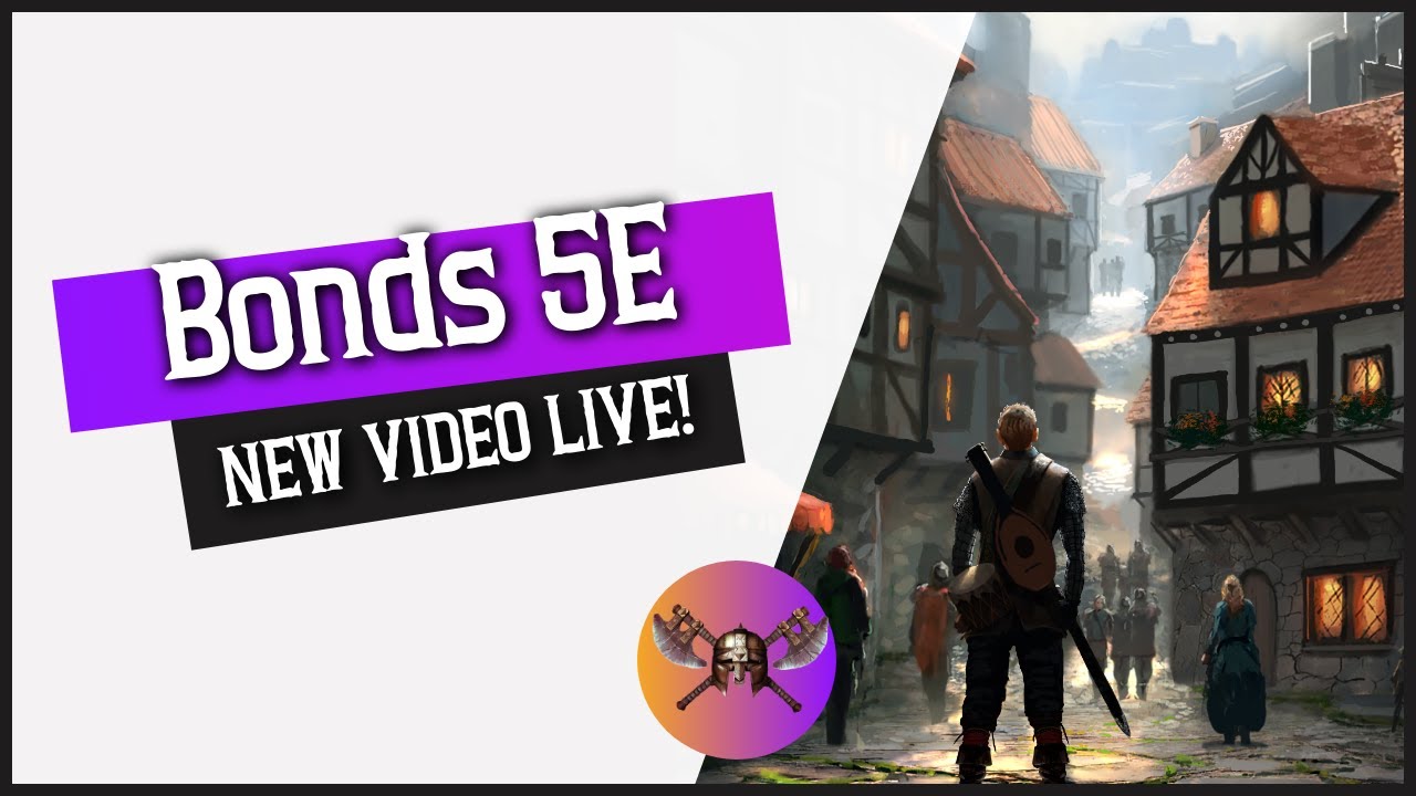 Bonds 5e - Ultimate Guide for Dungeons and Dragons