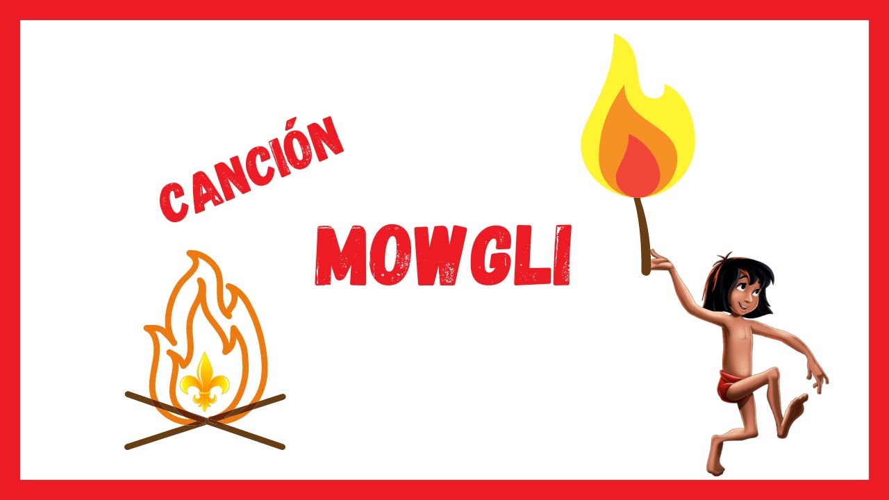 Canción Mowgli