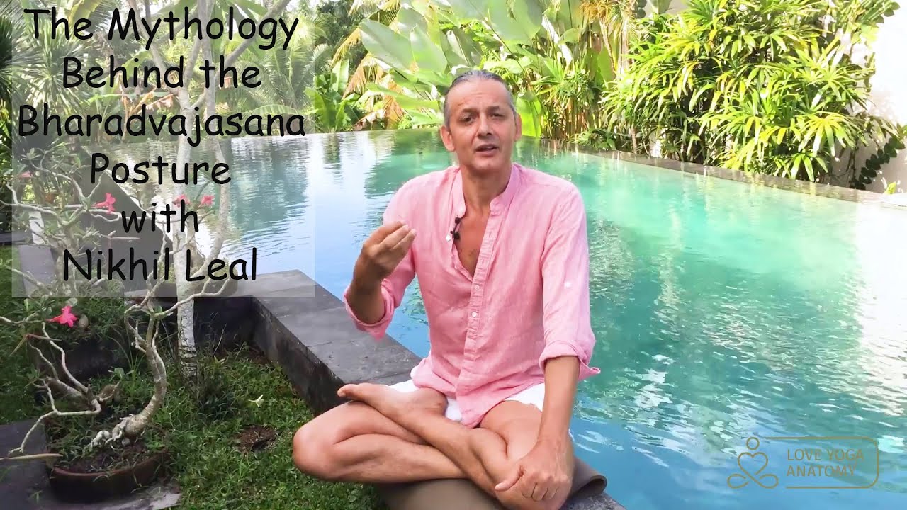 The Story of the Posture Bharadvajasana