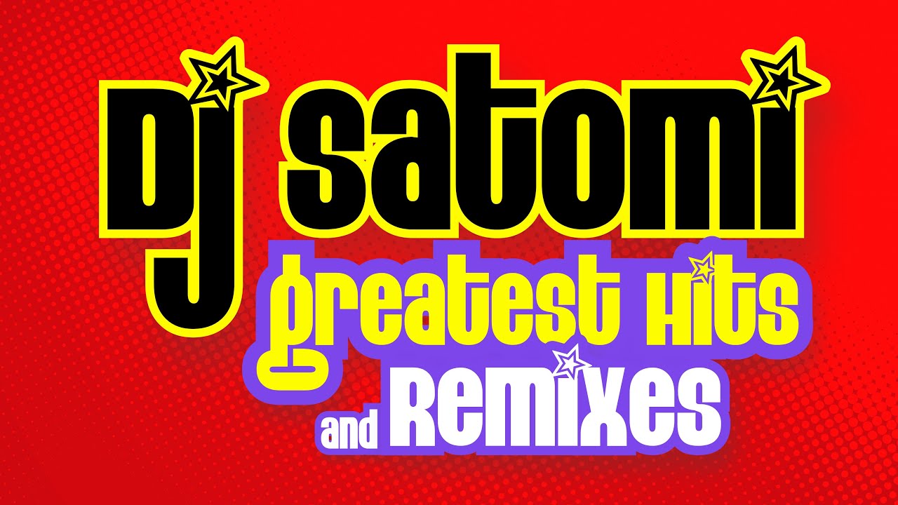 Dj Satomi Greatest Hits & Remixes FULL ALBUM HQ
