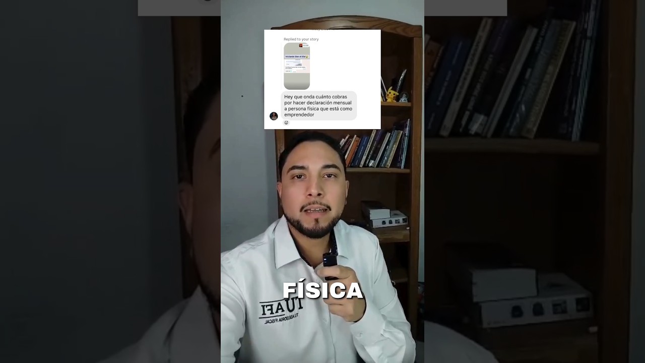 ¿Cuánto cuesta una declaración mensual para persona física emprendedora?