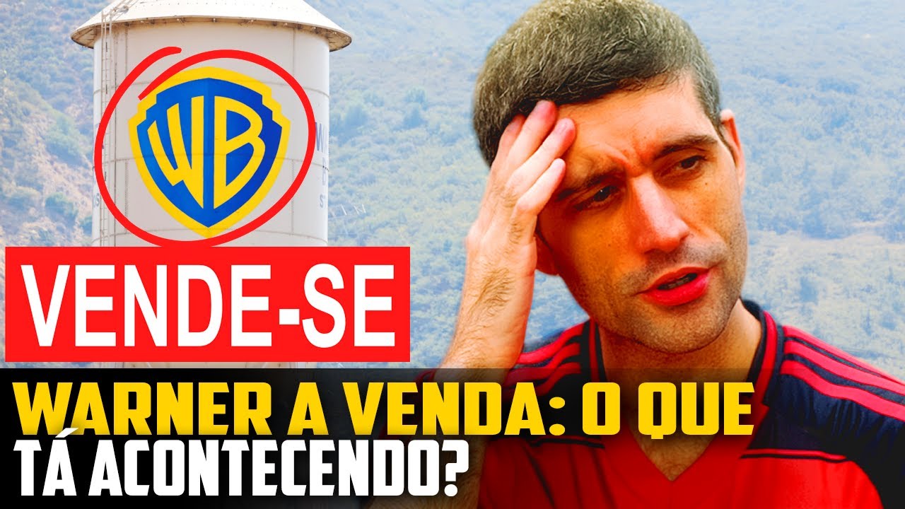 Warner: A VENDA O que está ACONTECENDO?