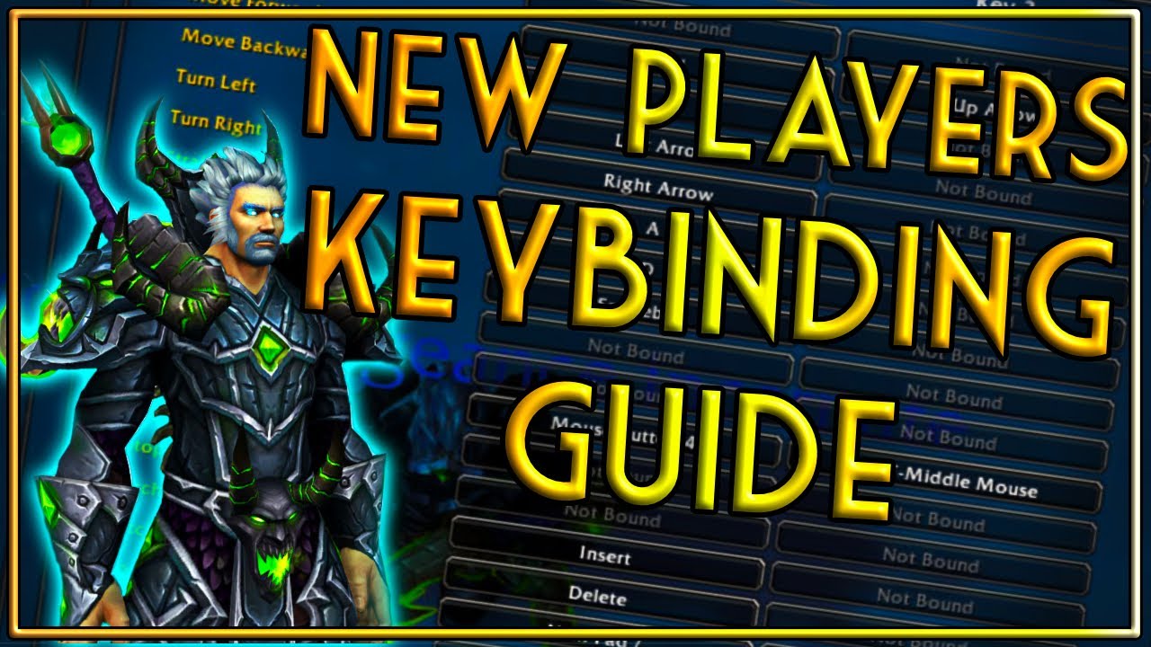 World of Warcraft Beginners Guide - Keybinding