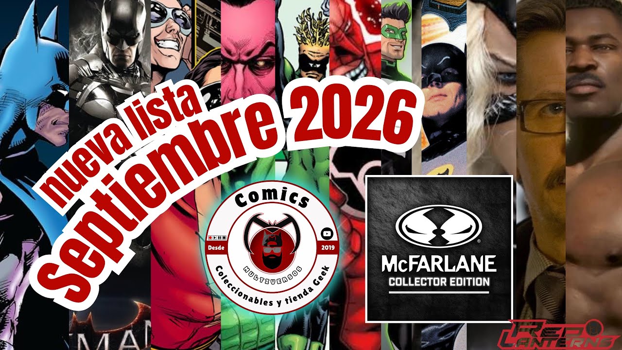 Nuevas Revelaciones McFarlane Toys Septiembre 2026 Batman, Jim Gordon, Green & Red Lanterns y más!!!