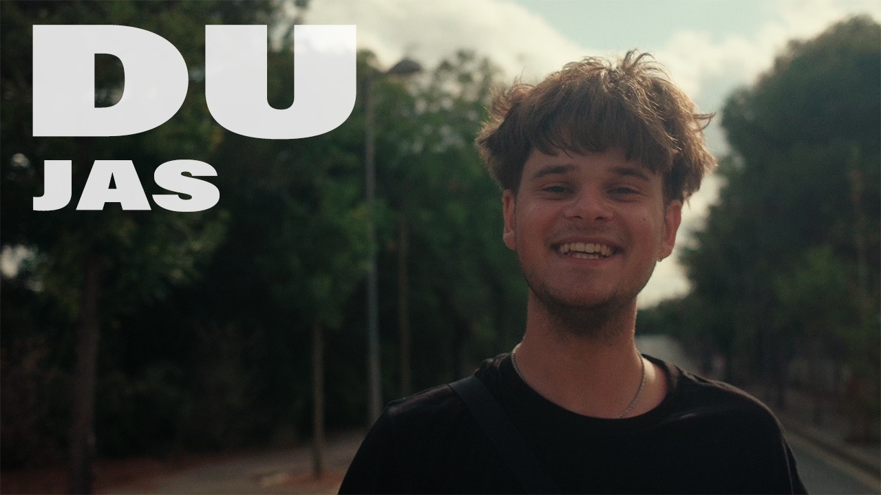 JAS - Du (Official Musikvideo)
