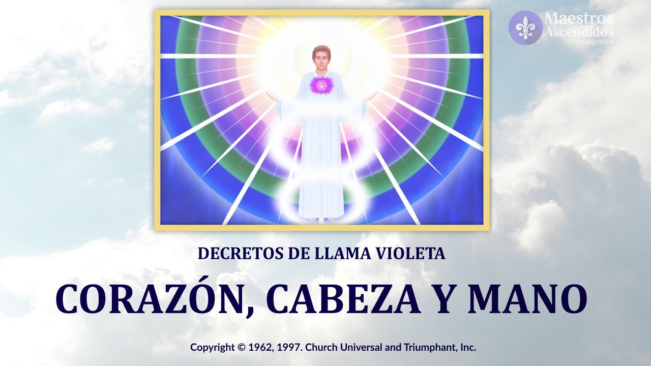 💜 DECRETOS de LLAMA VIOLETA de CORAZÓN, CABEZA y MANO. 🟣 Por el Maestro Ascendido EL MORYA