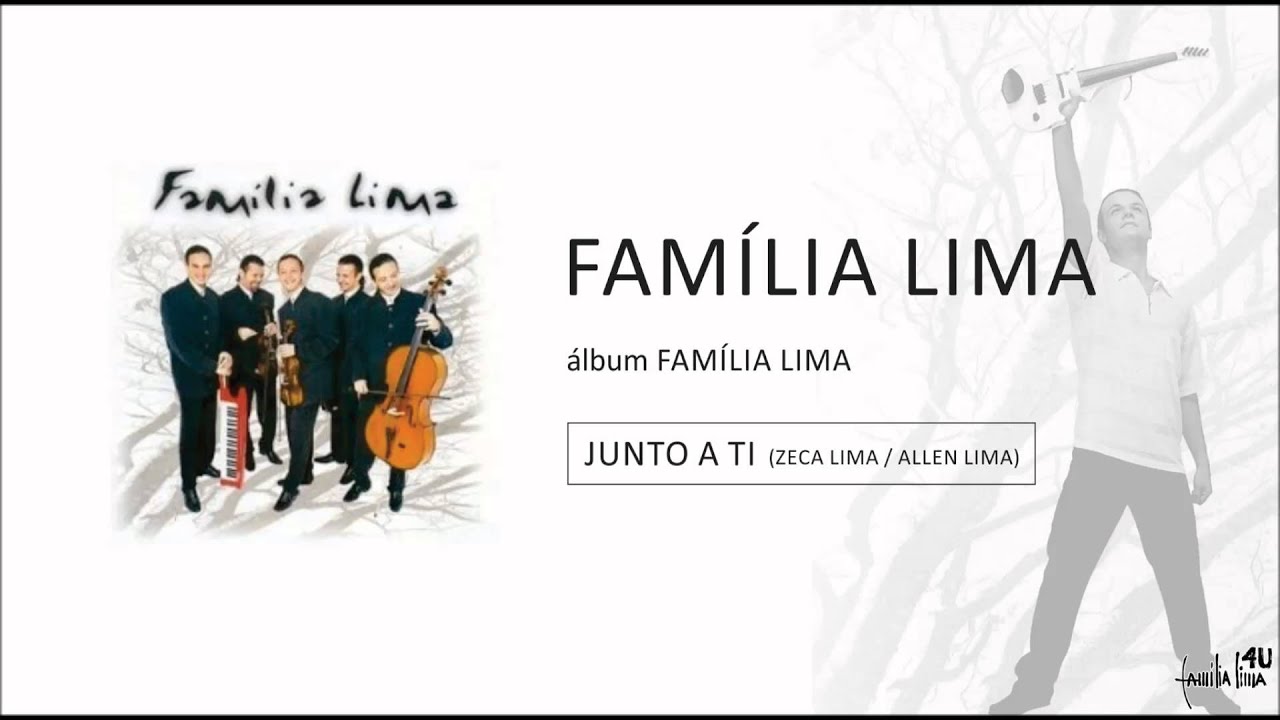 Família Lima - Junto a ti