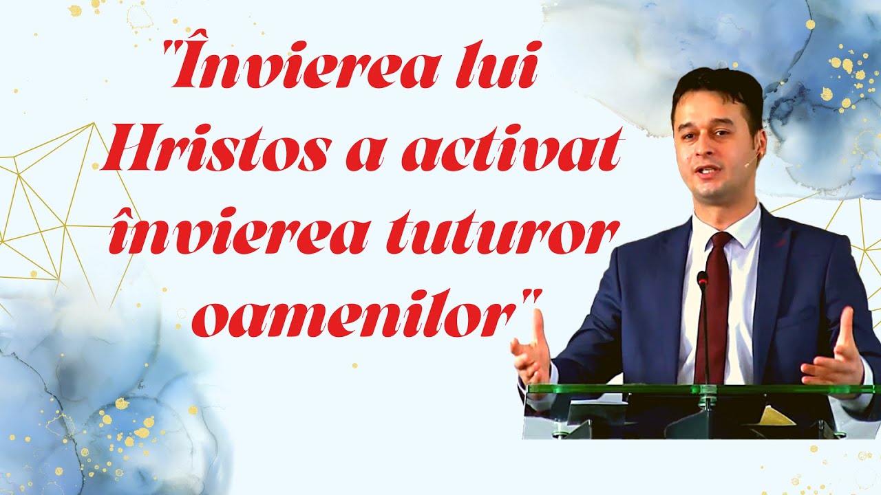 Implicațiile învierii lui Hristos: 1 Corinteni 15:20-34