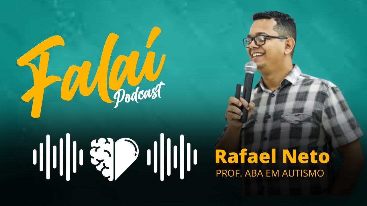 PROF° RAFAEL NETO | FALAÍ PODCAST #13