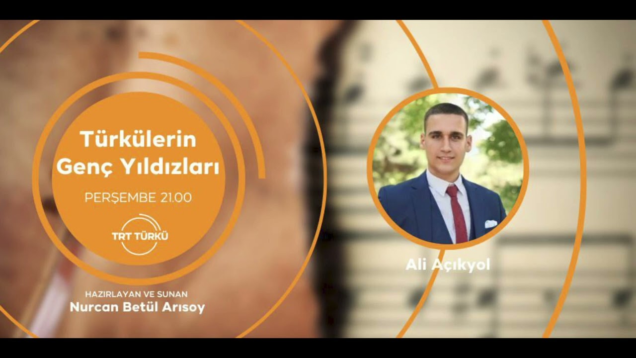 TÜRKÜLERİN GENÇ YILDIZLARI - ALİ AÇIKYOL
