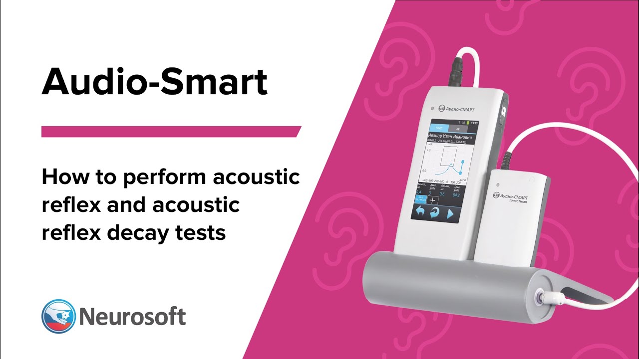 How to perform acoustic reflex and acoustic reflex decay tests