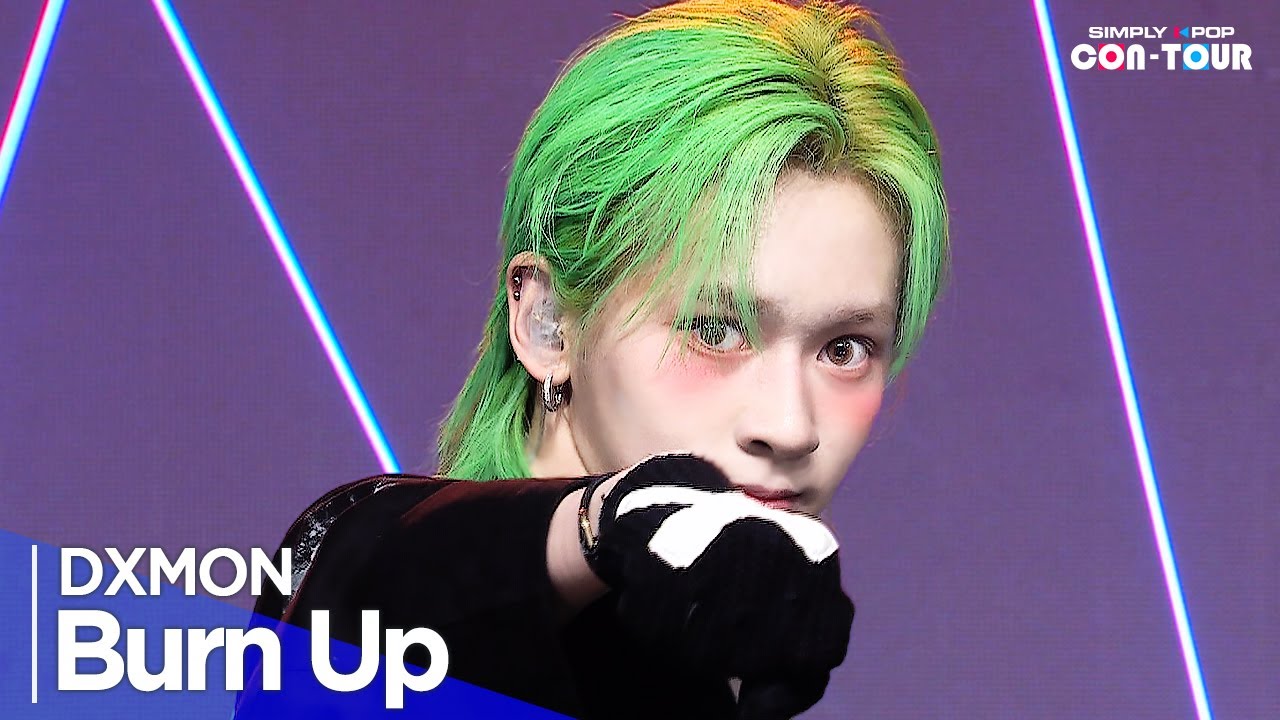 [Simply K-Pop CON-TOUR] DXMON(다이몬) - 'Burn Up' _ Ep.601 | [4K]