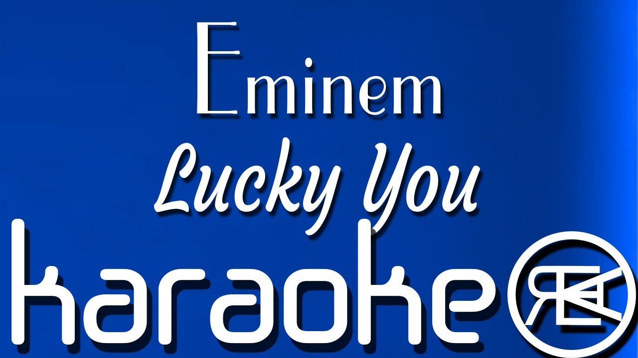 Eminem - Lucky You Karaoke, Instrumental (ft. Joyner Lucas)