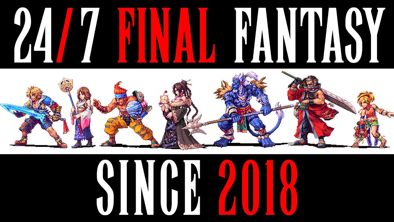 24/7 Final Fantasy Community Stream - Walkthroughs By Dansg08 - Final Fantasy & Chill Since 2018