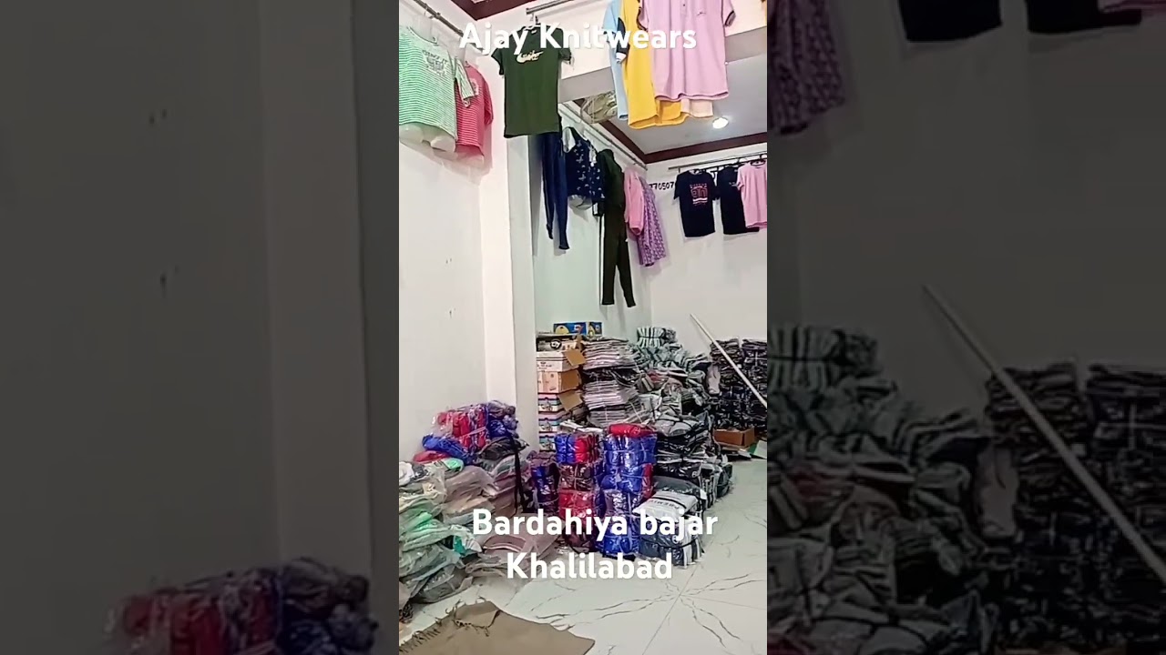 Ajay Knitwears Bardahiya bajar Khalilabad. #shop