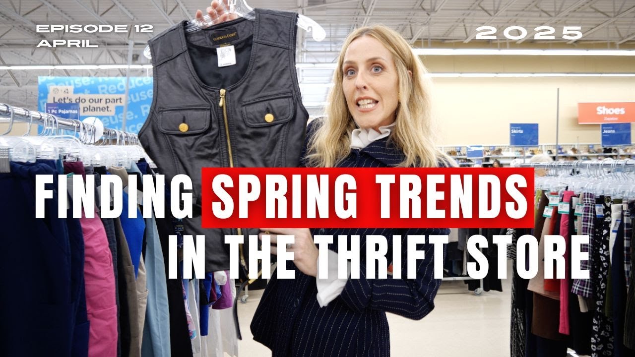 Thrift the Spring Trends with Me/ 2025 Fashion Finds & Styling Tips