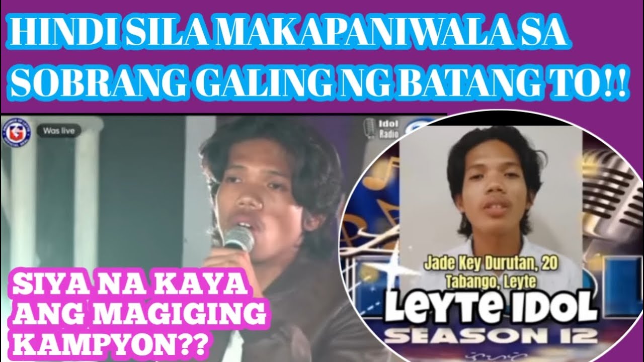 VIRAL NGAYON!😱😱galing JADE KEY DUROTAN sa kanyang TOO MUCH LOVE WILL KILL YOU |IDOL LEYTE|CHLOUIE tV