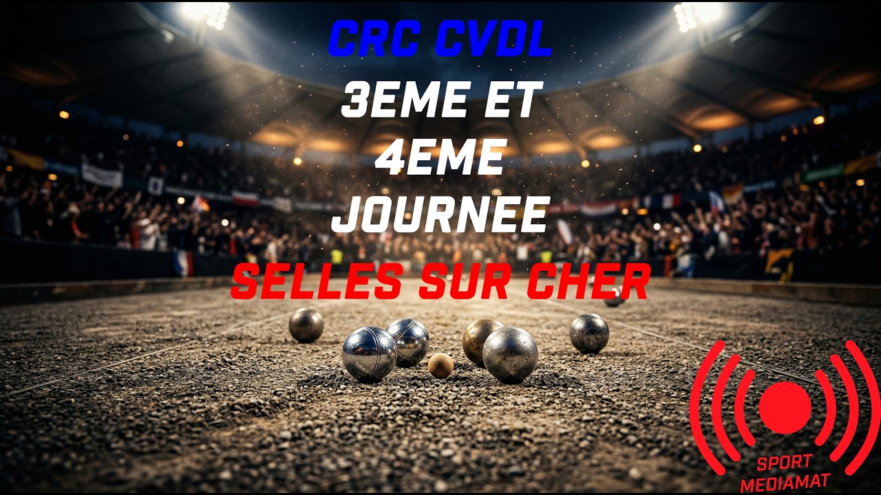 PÉTANQUE LIVE | CRC Centre Val de Loire | 3ème journée | Terrain 1 | Selles-sur-Cher