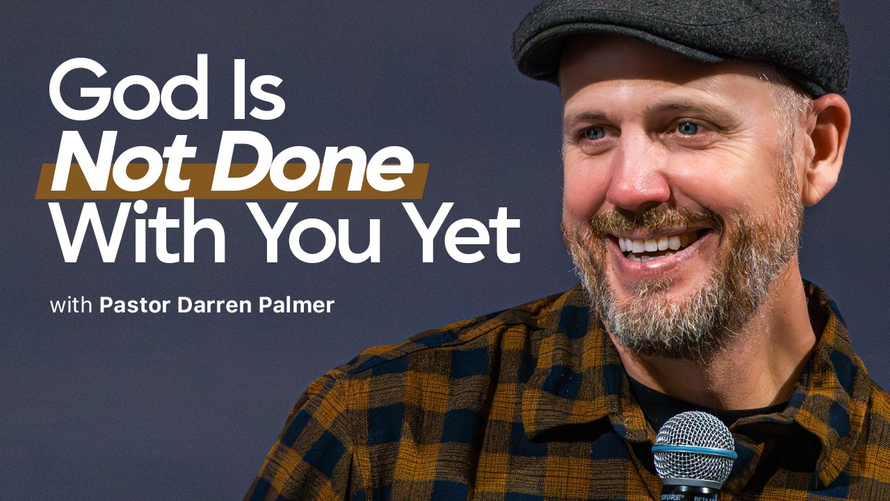 God Is Not Done With You Yet | Pastor Darren Palmer | Faith Church