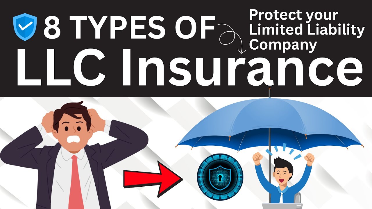 8 Types of LLC Insurance That No One Talks About!