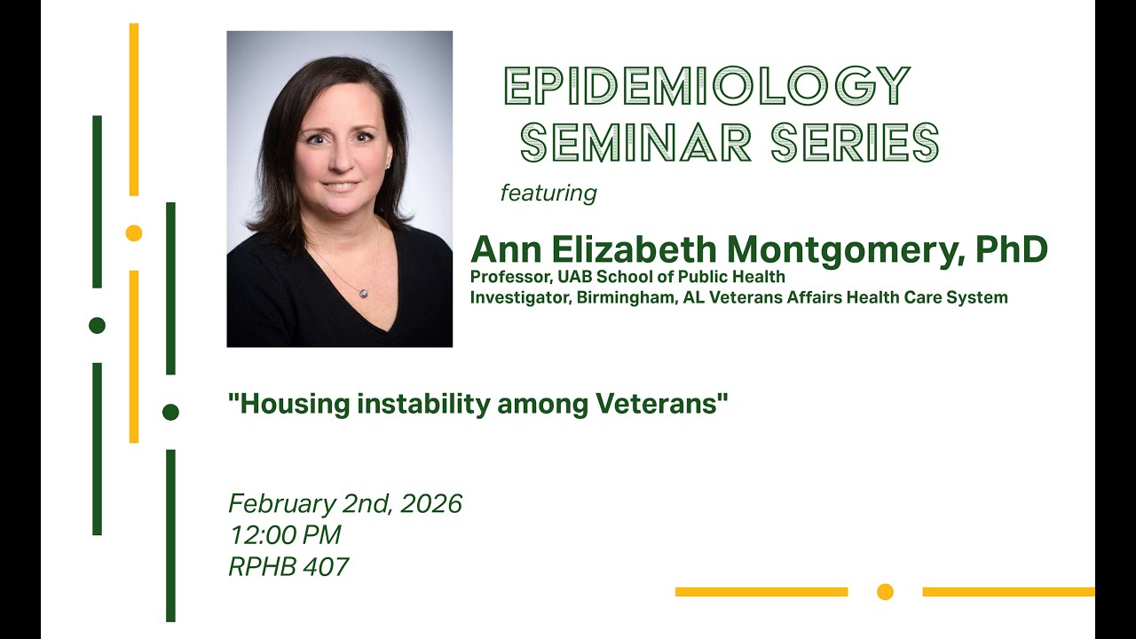 Epidemiology Seminar | Housing Instability Among Veterans | UAB School of Public Health