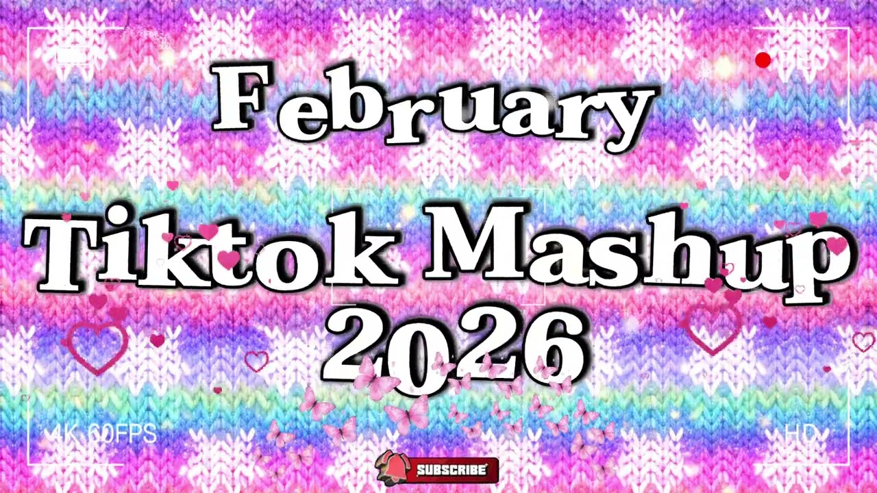 TIKTOK MASHUP VIRAL FEBRUARY 💘 2026 💘   PHILIPPINES (Not Clean)