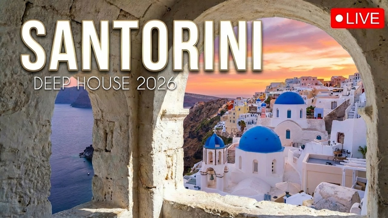 🔴 LIVE 24/7: SANTORINI 4K 🤍 Ultimate Greek Islands Chill House - Mediterranean Summer Dream