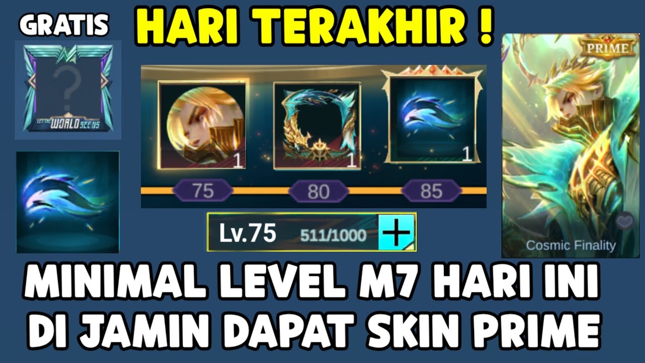 HARI TERAKHIR MINIMAL LEVEL M7 HARI INI UNTUK DAPAT SKIN PRIME & EFEK TRAIL, KLAIM BORDER M7 GRATIS