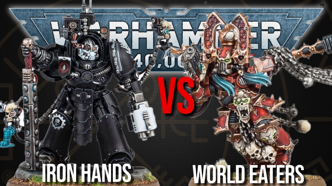 Iron Hands Vs World Eaters - Warhammer 40k 10th Edition