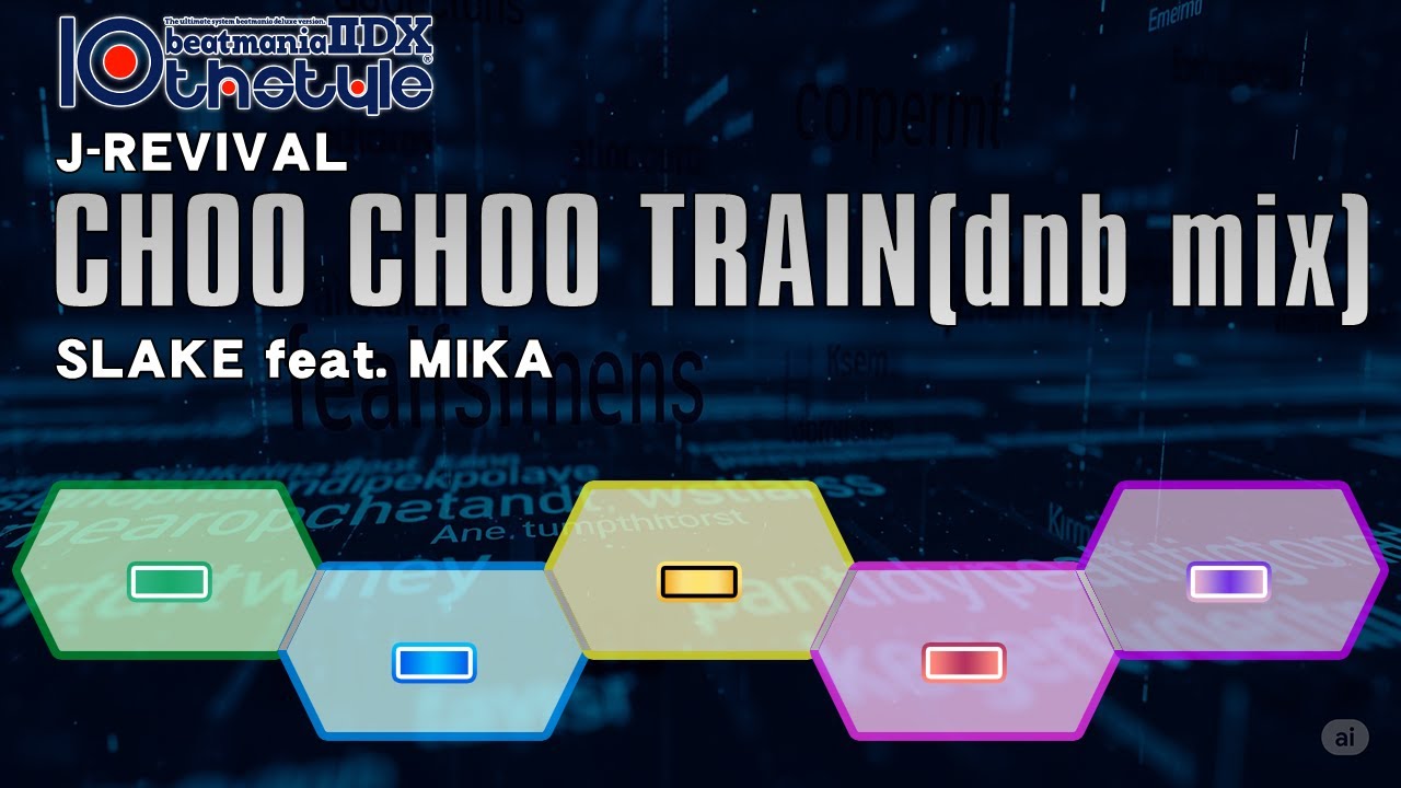 beatmaniaIIDX - CHOO CHOO TRAIN(dnb mix) SP