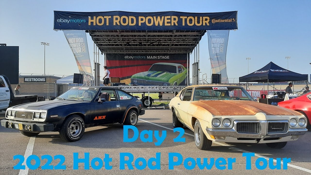 Day 2 2022 Hot Rod Power Tour! Hot Rods, Over heated cars, friends, and questionable meats!