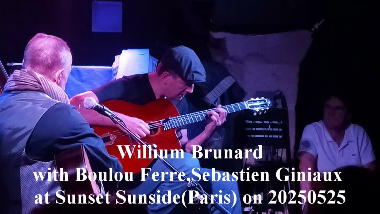Willium Brunard, Boulou Ferre, Sebastian Gianiaux Sunset Sunside (Paryż) 20250525