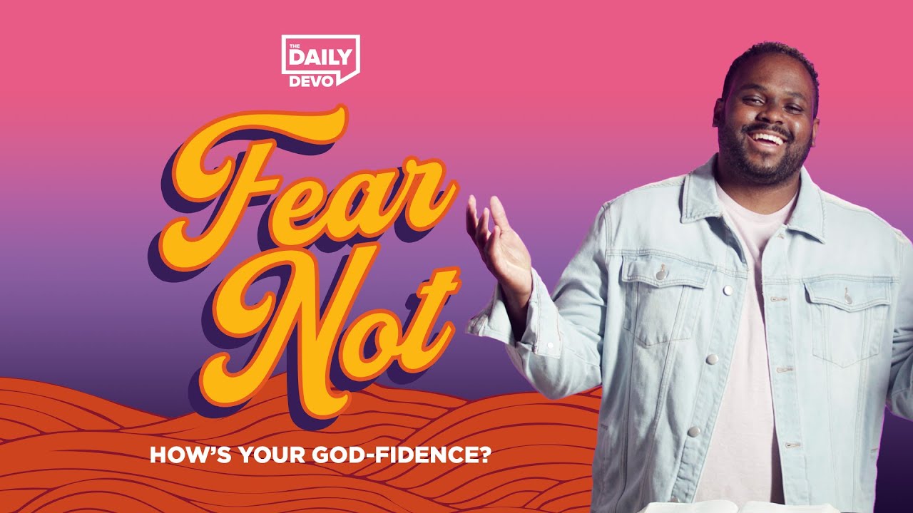 Confidence in God | Daily Devo Bible Study