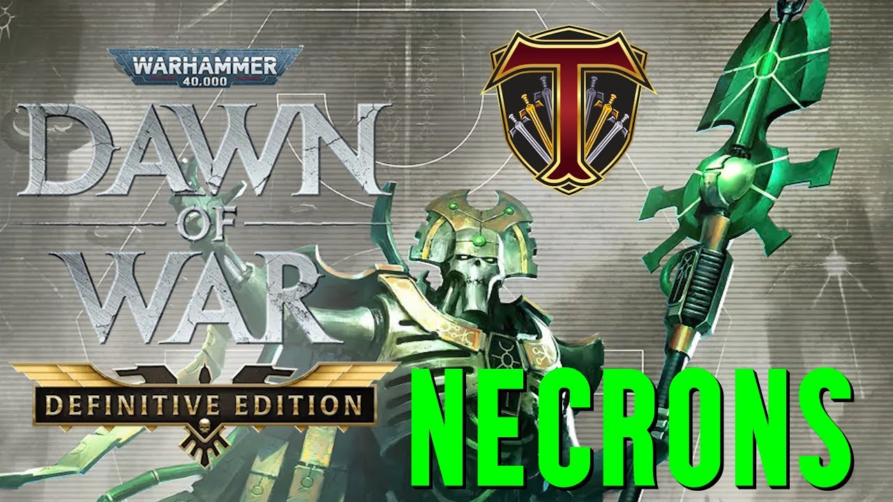 Warhammer 40,000: Dawn of War - Definitive Edition | Learning NECRONS