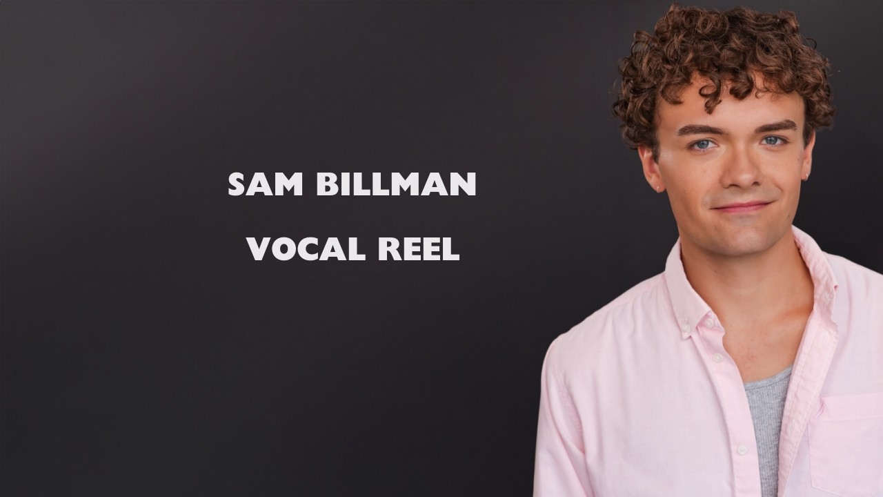 Sam Billman 2026 Vocal Reel