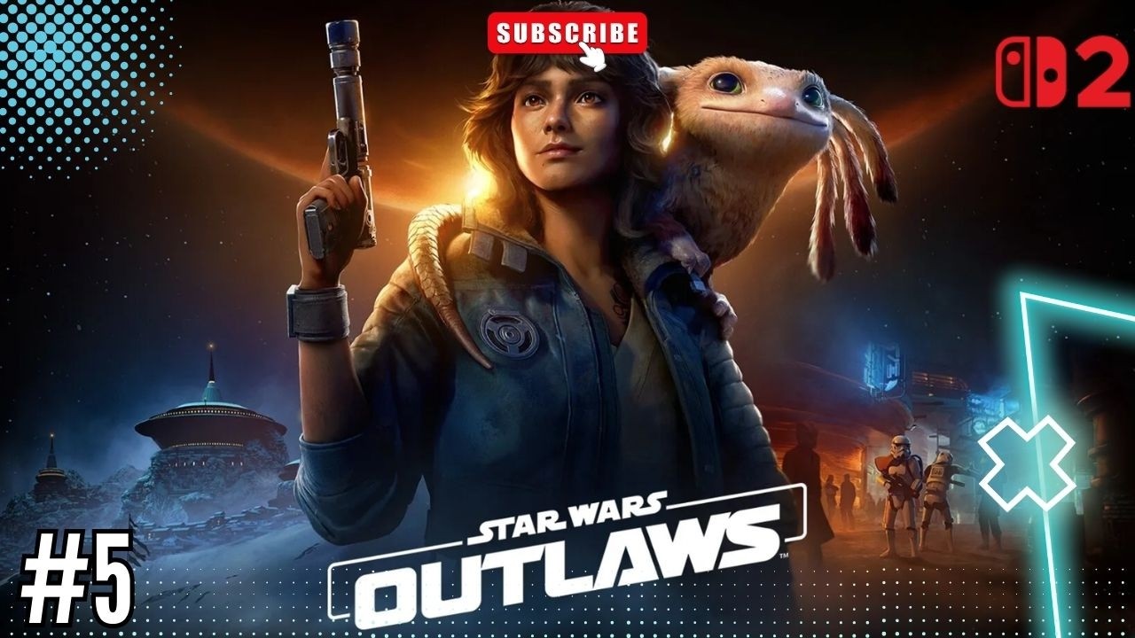 Star Wars Outlaws (Switch 2) Playthrough #5