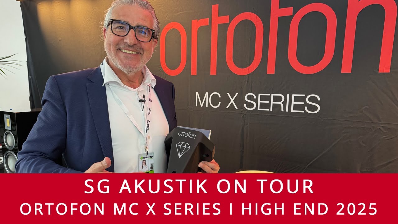 SG Akustik On Tour | Ortofon MC X Series Tonabnehmer auf der High End