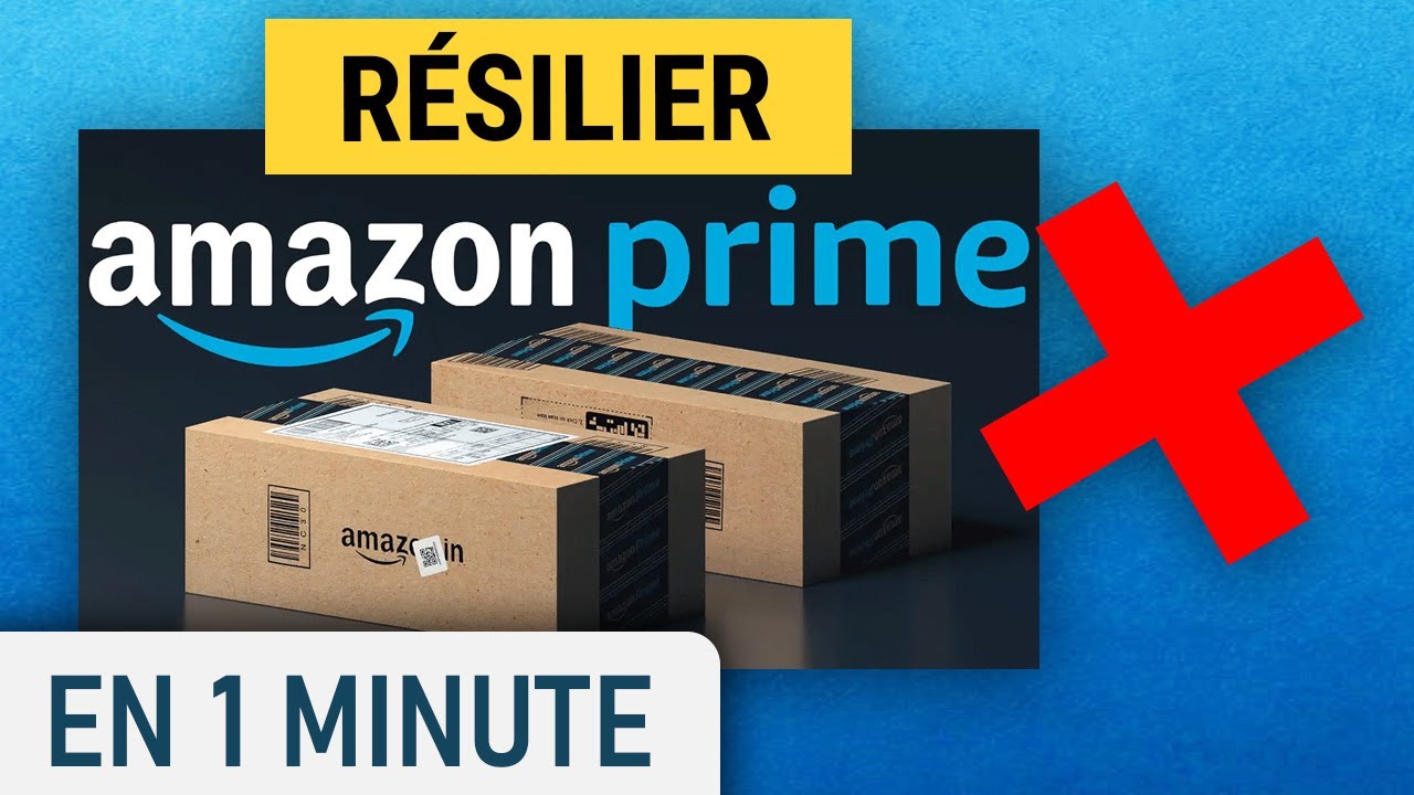 Comment r&eacute;silier son abonnement Amazon Prime