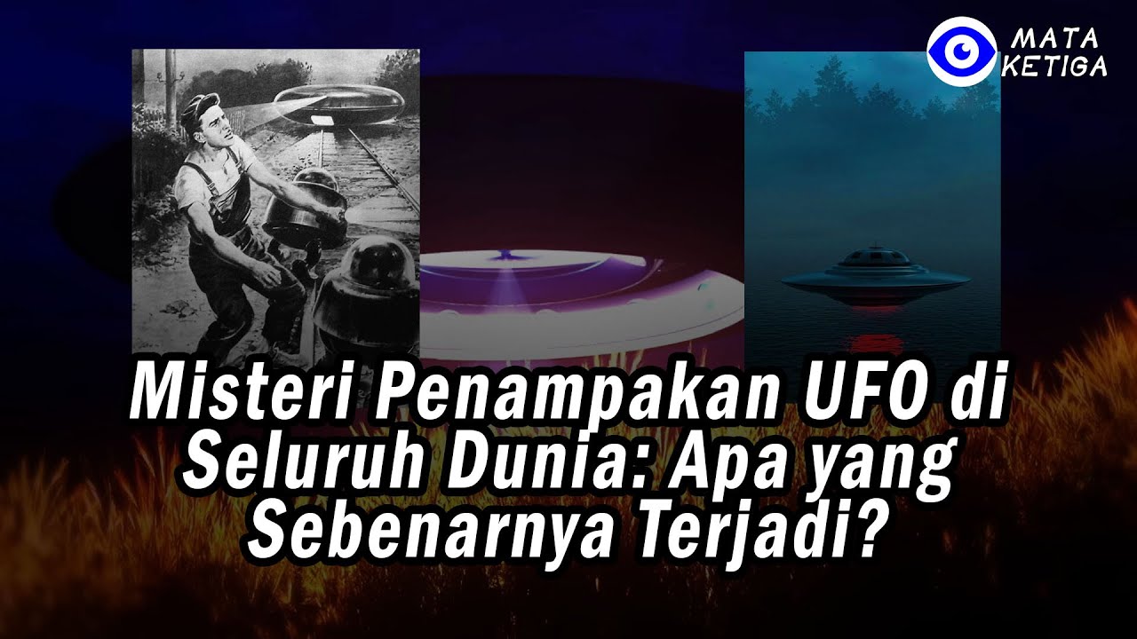 Misteri Penampakan UFO di Seluruh Dunia: Apa yang Sebenarnya Terjadi?