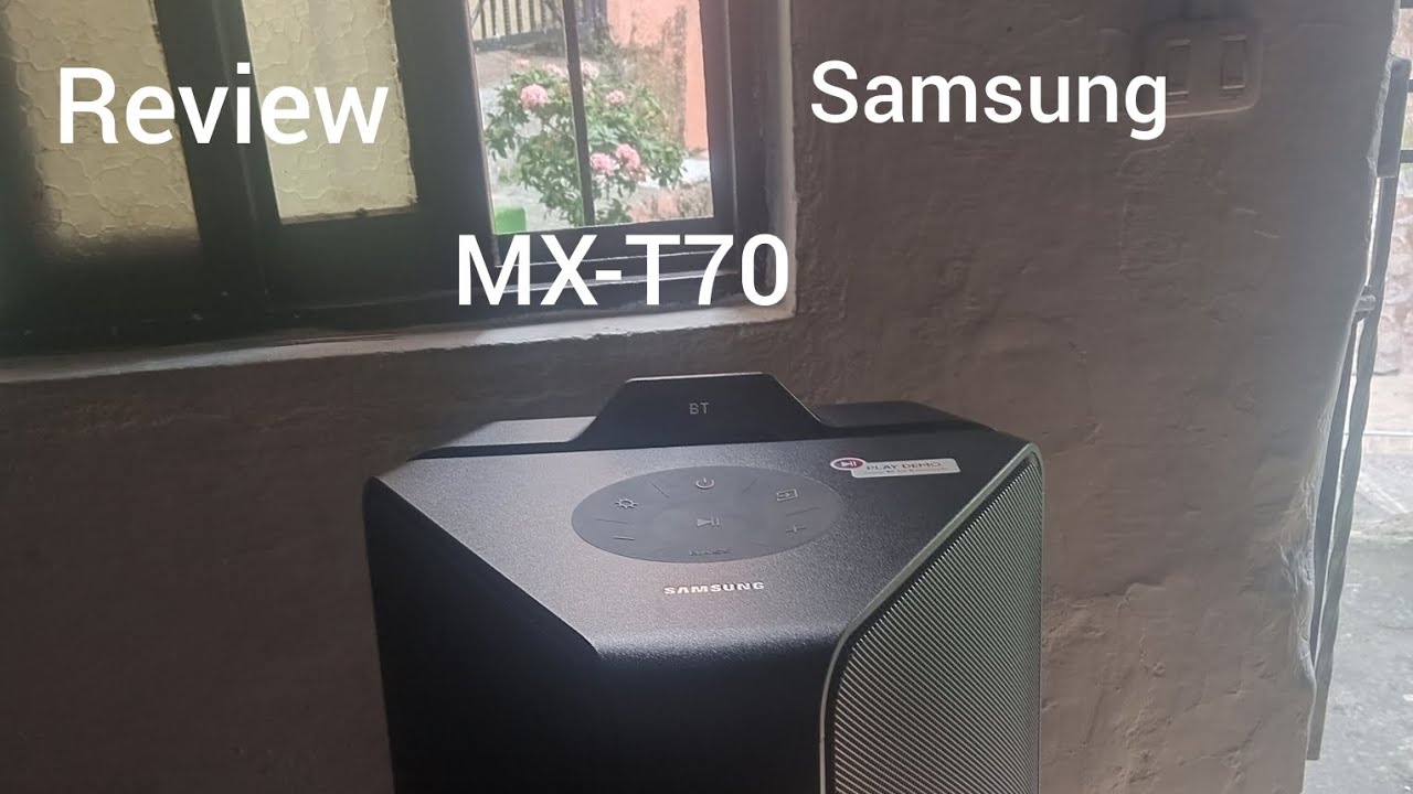 REVIEW MEJORADO DE LA SAMSUNG MX-T70