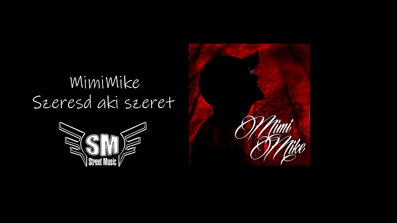 MimiMike - Szeresd aki szeret /Official Music 2020/
