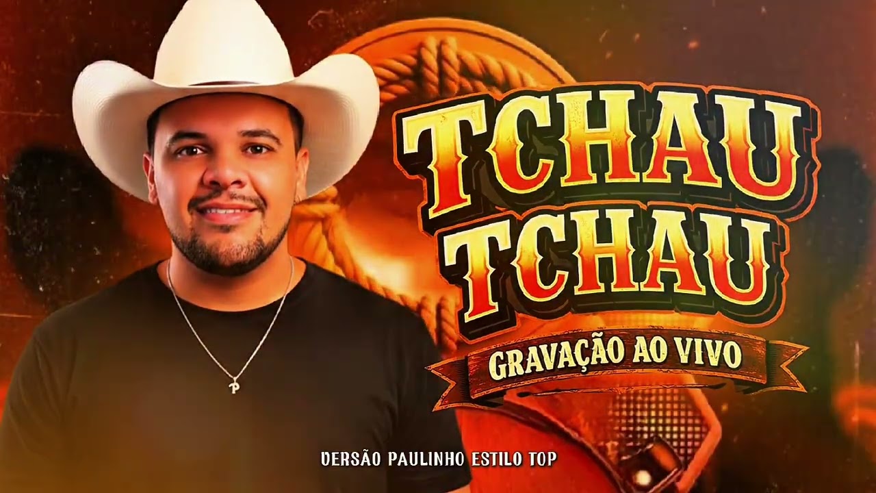 Paulinho Estilo Top – Tchau Tchau (Cover) 🎶🔥Vem curtir esse cover da música “Tchau Tchau”